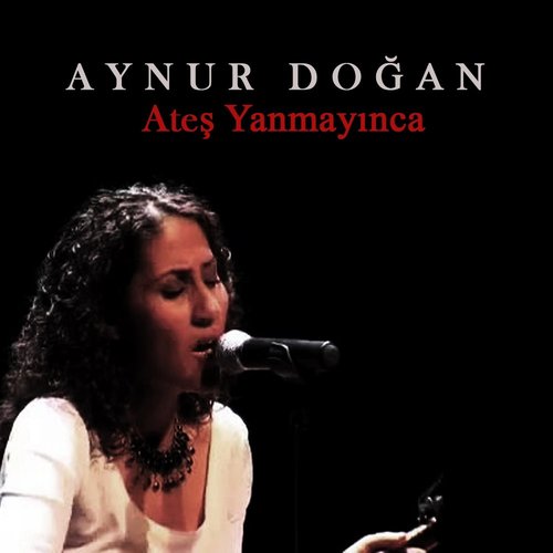 Ateş Yanmayınca