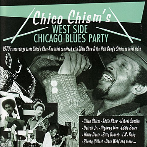 Chico Chism's West Side Blues Party