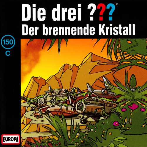 150 - Geisterbucht - C - Der brennende Kristall