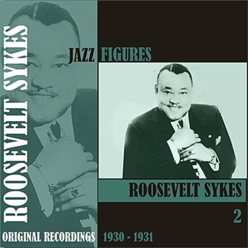 Jazz Figures / Roosevelt Sykes, (1931 - 1933), Volume 3