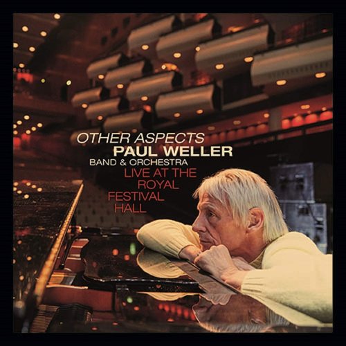 Other Aspects Paul Weller Band & Orchestra (Live At The Royal Festival Hall)