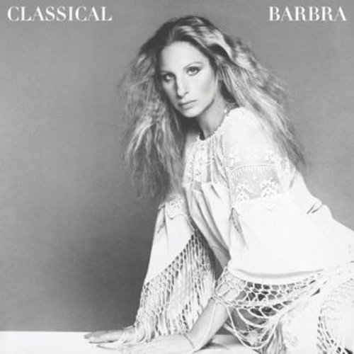 Classical Barbra (Re-Mastered)