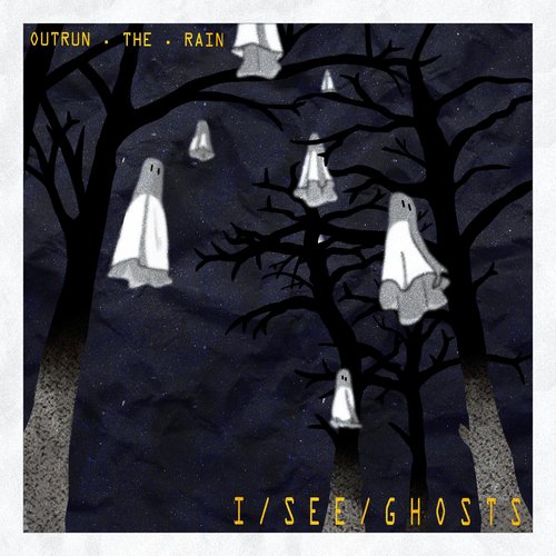 I See Ghosts