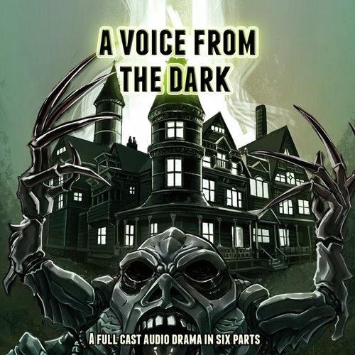A Voice From the Dark
