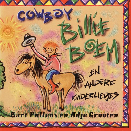 Cowboy Billie Boem En Andere Kinderliedjes
