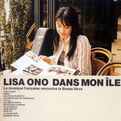 Dans Mon Île (La Musique Française Rencontre La Bossa Nova)