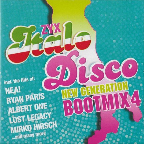 ZYX Italo Disco New Generation Bootmix 4