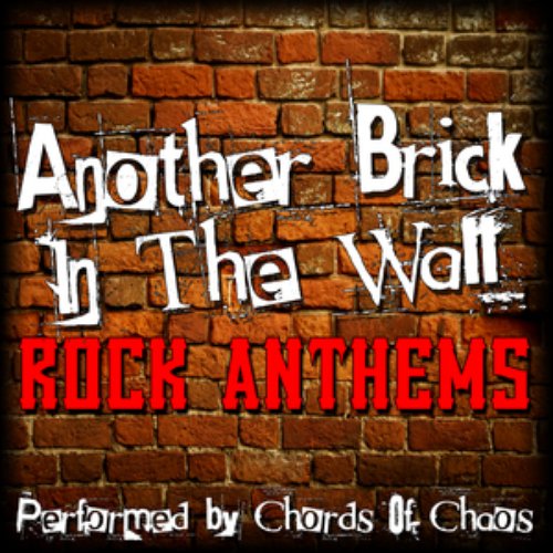 Another Brick In The Wall - Rock Anthems