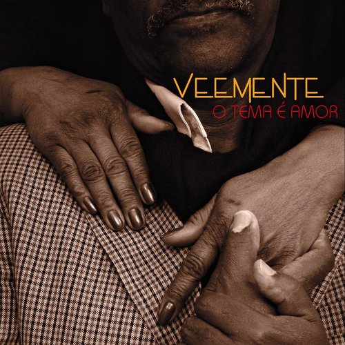 VEEMENTE - O Tema é Amor