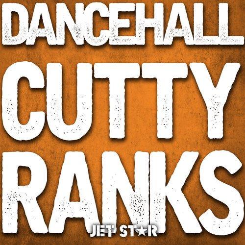 Dancehall: Cutty Ranks