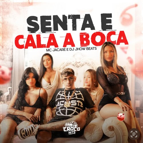 Senta e Cala a Boca