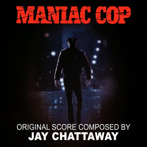 Maniac Cop (Original Motion Picture Soundtrack)