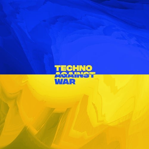Techno Against War
