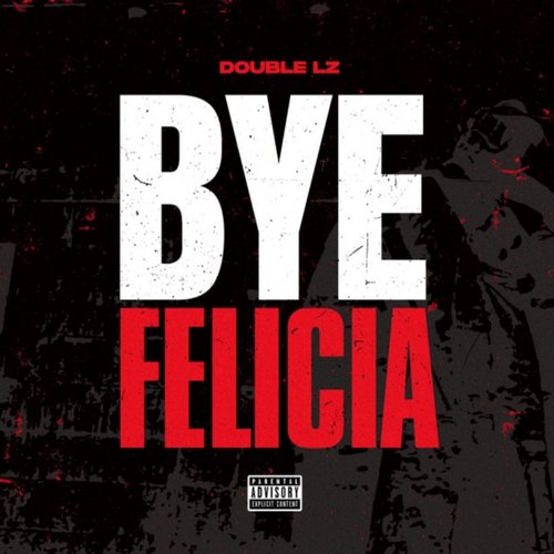 Bye Felicia