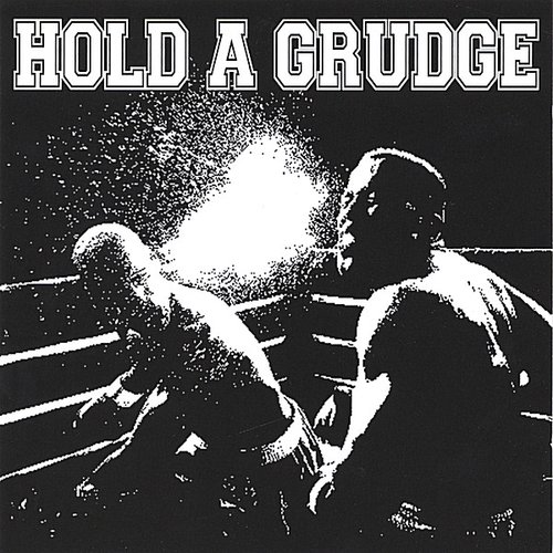 Hold A Grudge