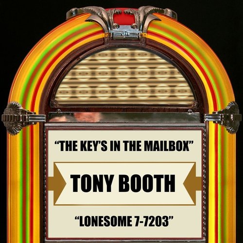 The Key's In The Mailbox / Lonesome 7-7203