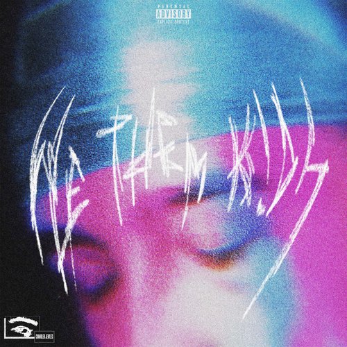 We Them Kids - Single