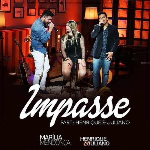 Impasse (feat. Henrique & Juliano) - Single