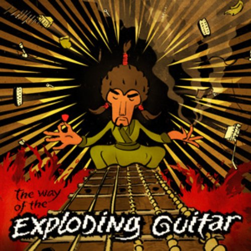 The Way of the Exploding Guitar