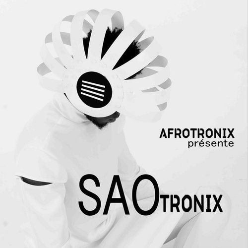 SaotroniX (Édition Spéciale)