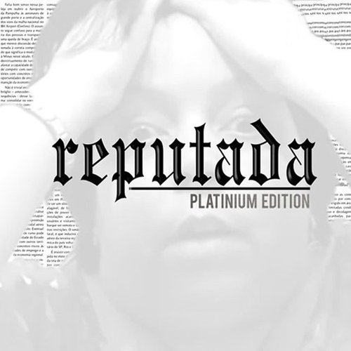 Reputada (Platinium Edition)