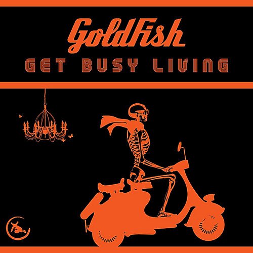 Get Busy Living (Remix) - Single