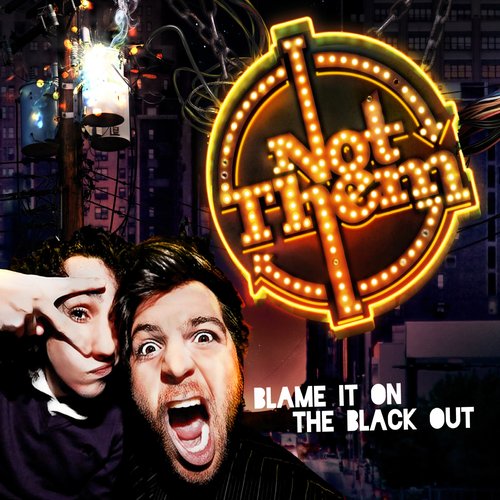 Blame It On The Blackout