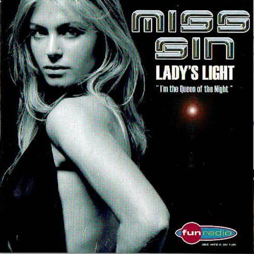 Lady's Light (I'm The Queen Of The Night)