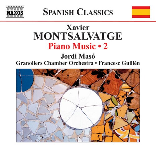 Montsalvatge: Piano Music, Vol. 2