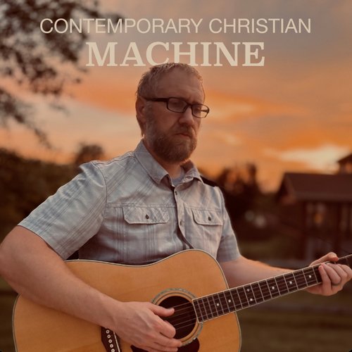 Contemporary Christian Machine