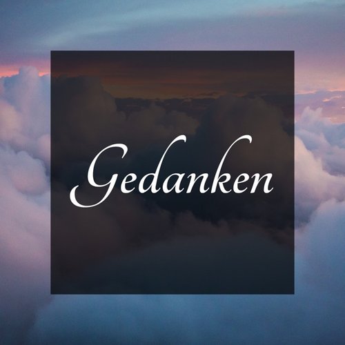 Gedanken