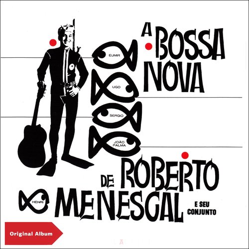 Samba Esquema Novo (Original Bossa Nova Album Plus Bonus Track)