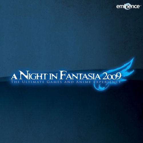 A Night in Fantasia 2009 LIVE