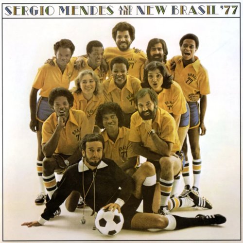 Sergio Mendes & The New Brazil 77