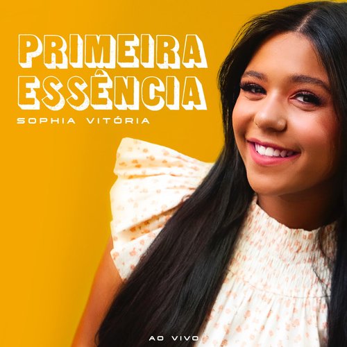 Primeira Essência (Ao Vivo)