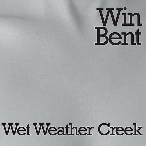 Wet Weather Creek
