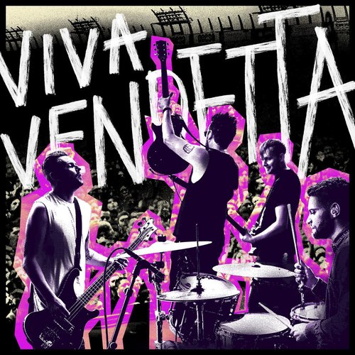 Viva Vendetta (Live at Foro Sol, Mexico City)