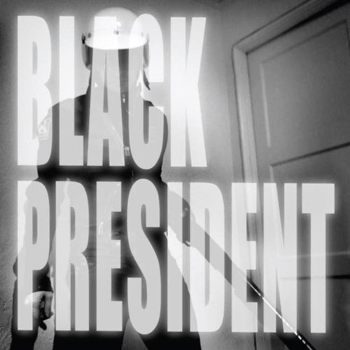 Black President