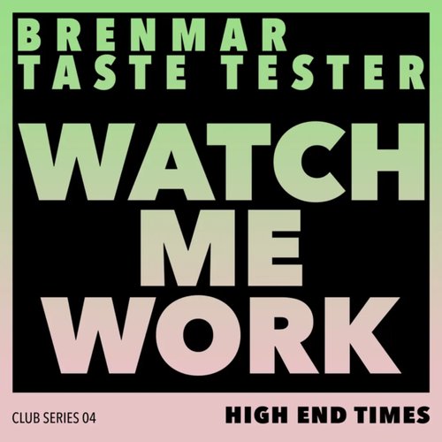 Watch Me Work - Single