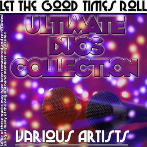 Let The Good Times Roll - Ultimate Duos Collection
