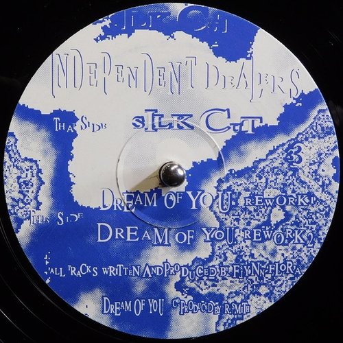 Silk Cut / Dream Of You (Reworks)