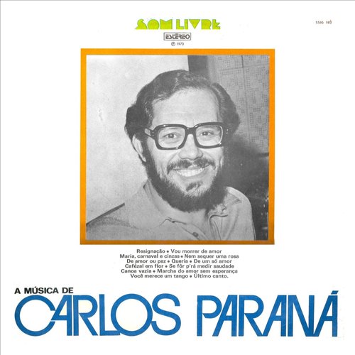 A Música de Carlos Paraná - 1971