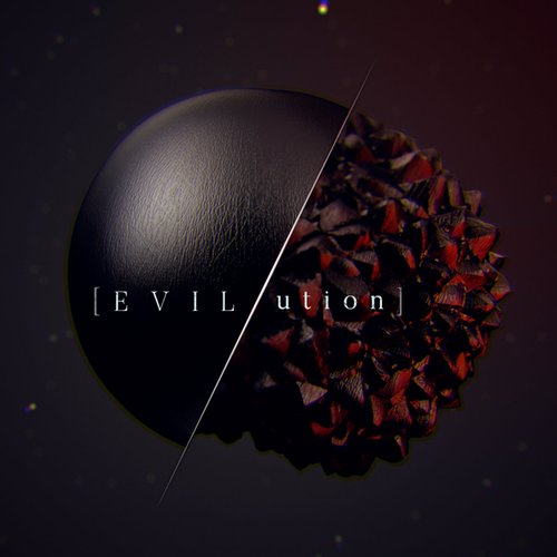 Evilution