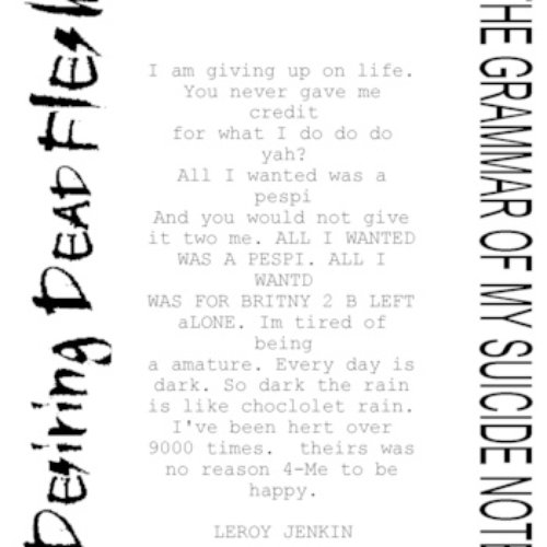 The Grammar of my Suicide Note