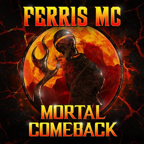 Mortal Comeback [Explicit]