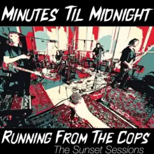 Running from the Cops (The Sunset Sessions) [Live]