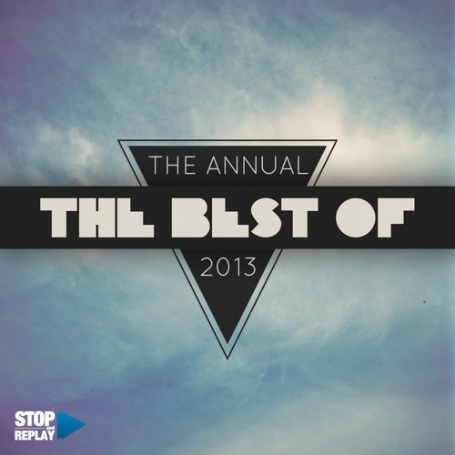 The Annual: The Best Of 2013