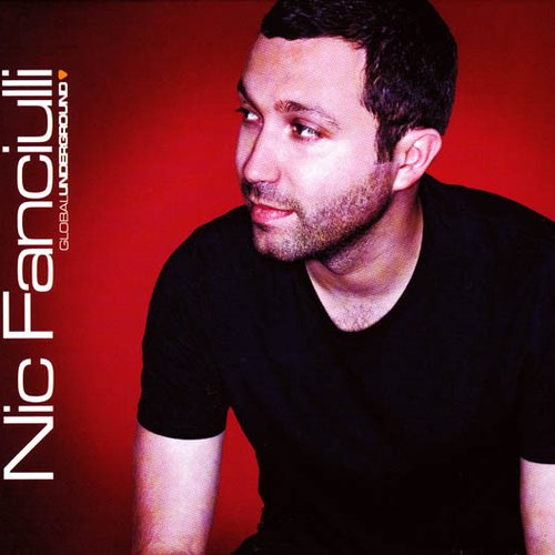 Global Underground: Nic Fanciulli (Bonus Track Version)