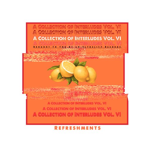 A Collection of Interludes Vol. VI