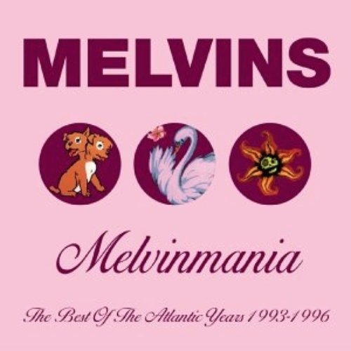 Melvinmania: The Best of the Atlantic Years 1993-1996